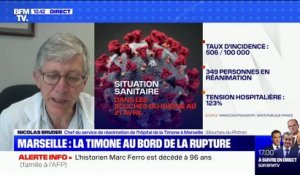 Réouverture: Nicolas Bruder, chef du service de réanimation de l'hôpital de la Timone (Marseille), estime que ce serait "une folie" dans les Bouches-du-Rhône