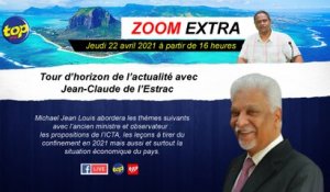 Zoom Extra cet après-midi : tour d’horizon de l’actualité avec Jean-Claude de l’Estrac