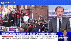 Mélenchon : "revenir en 2022 comme président" - 01/05