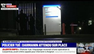 Claude Simonetti (Unité SGP Police-FO Vaucluse): "Maintenant on a affaire à des personnes armées, chaque contrôle peut vite dégénérer"