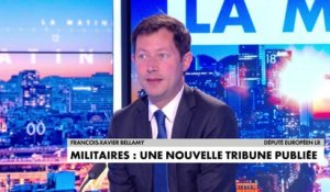 François-Xavier Bellamy, à propos de la tribune des militaires : «Je suis révolté que certains s'en prennent aux messagers, pour ne pas écouter le message»