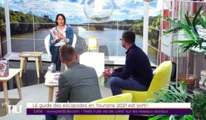 MINI TILT - 11/05/2021 - LE guide des escapades en Touraine 2021 est sorti !