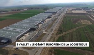 E-Valley : le géant européen de la logistique