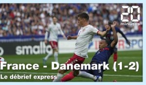 France - Danemark : Le débrief de la défaite 2-1 des Bleus