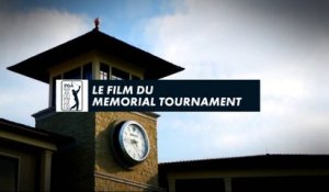 Le Film du Memorial tournament - Pga Tour Golf+ le mag