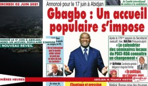 Le titrologue du Mercredi 02 Juin 2021/ Annoncé pour le 17 juin: Gbagbo, un accueil populaire s'impose