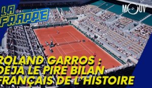 Roland Garros : déjà le pire bilan français de l'histoire