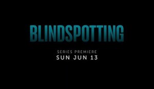 Blindspotting - Trailer Saison 1