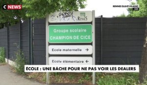 Ecole : une bâche pour ne pas voir les dealers