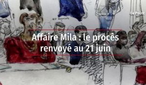 Affaire Mila : le procès renvoyé au 21 juin