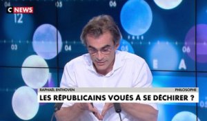 Raphaël Enthoven sur l'explosion des Républicains : « Ils retournent chacun chez eux, ce parti est voué à disparaître parce que le débat a changé de nature »