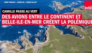 Bretagne : des avions entre le continent et Belle-Ile-en-Mer font polémique - Camille Passe au Vert