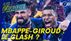 Mbappé-Giroud : le clash ?