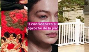 Les confidences de Gigi Hadid sur la maternité et son approche de la parentalité