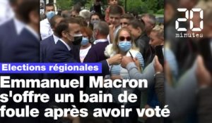 Elections régionales : Emmanuel Macron s'offre un bain de foule après avoir voté
