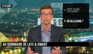 LATE & SMART - Emission du mardi 22 juin