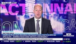 Stéphane Déo VS Matthieu Bailly : Cours au plus haut, records d'introductions, particuliers qui spéculent... sommes-nous dans une bulle boursière ? - 29/06