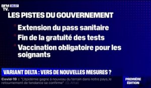 Variant Delta: le gouvernement envisage de nouvelles mesures