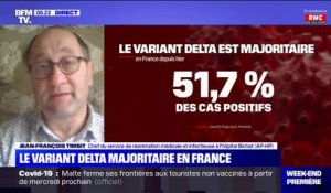 Pr Jean-François Timsit: le variant Delta "progresse extrêmement vite"