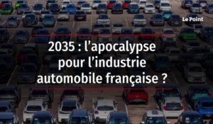 2035 : l’apocalypse pour l’industrie automobile française ?