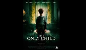 THE ONLY CHILD |2019| VOSTFR ~ WebRip