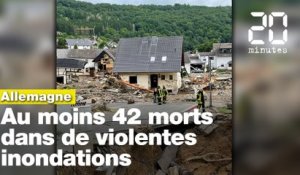 Intempéries en Allemagne : Au moins 42 morts dans de violentes inondations