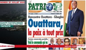 Le titrologue du vendredi 23 Juillet 2021:Rencontre Ouattara-Gbagbo- Ouattara, la paix à tout prix