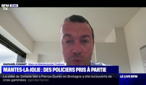Raphaël Cognet, maire de Mantes-la-Jolie: "Il y avait une volonté d'attirer la police dans un certains nombre de guet-apens"