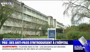 L'irruption de manifestants anti-pass à l'hôpital de Pau a "choqué" le personnel, selon son directeur