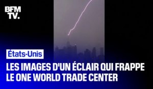 Tempête Henri: les images d'un éclair qui frappe le One World Trade Center à New York