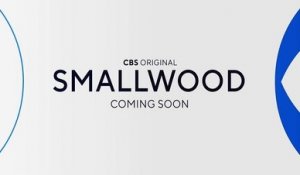 Smallwood - Trailer Saison 1