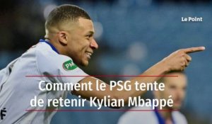Comment le PSG tente de retenir Kylian Mbappé