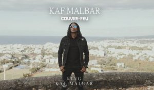 Kaf Malbar - Couvre Feu - #KingKafMalbar - 09/2021 (Clip Officiel)