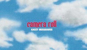 Kacey Musgraves - camera roll (Lyric Video)