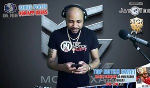 Episode 260 Top Notch Swift  (RnB | Dancehall | Reggae | Hip Hop)