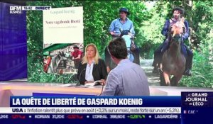 Gaspard Koenig (Écrivain et philosophe) : La quête de liberté de Gaspard Koenig - 14/09