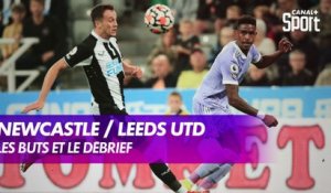 Le débrief de Newcastle / Leeds United - Premier League (J5)