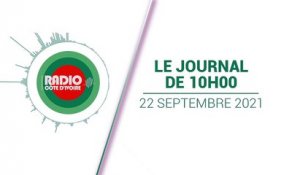 Journal de 10h00 du 22 septembre 2021 [Radio Côte d'Ivoire]