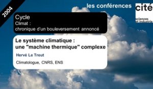 Le système climatique : une "machine thermique" complexe