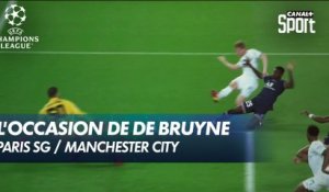 L'occasion de De Bruyne - Paris SG / Manchester City