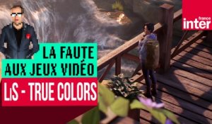 "Life is Strange: True Colors", le jeu qui fait briller ses émotions - #LFAJV