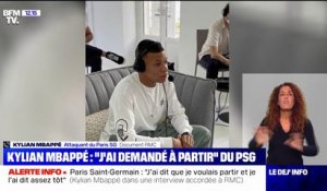 Kylian Mbappé: "J'ai dit fin juillet que je voulais partir" du PSG