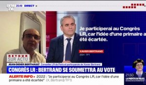 Congrès des Républicains: selon Jean-Didier Berthault, conseiller LR de Paris et porte-parole de Xavier Bertrand, ce dernier "a fait deux choix, celui de la responsabilité et celui du rassemblement"