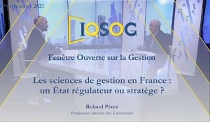 Les sciences de gestion en France : un État régulateur ou stratège ? [Roland Pérez]