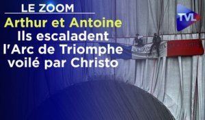 Zoom - Arthur et Antoine : Ils escaladent l'Arc de Triomphe voilé par Christo