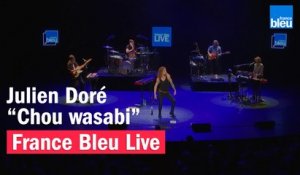 Julien Doré "Chou wasabi" - France Bleu Live