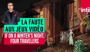 "If On A Winter's Night, Four Travelers", recueil vidéoludique de nouvelles fantastiques - #LFAJV