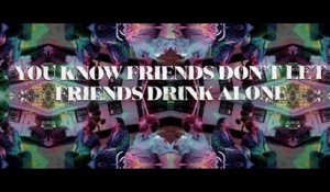 Lady A - Friends Don’t Let Friends (Lyric Video)