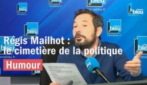 Régis Mailhot : le cimetière de la politique