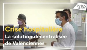 Crise de l'hôpital : l'exemple des "médecins entrepreneurs" de Valenciennes